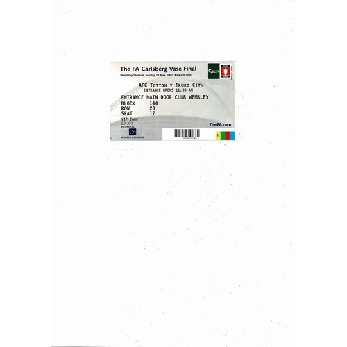 2007 AFC Totton v Truro City FA Vase Final Programme, Ticket, Team sheet etc