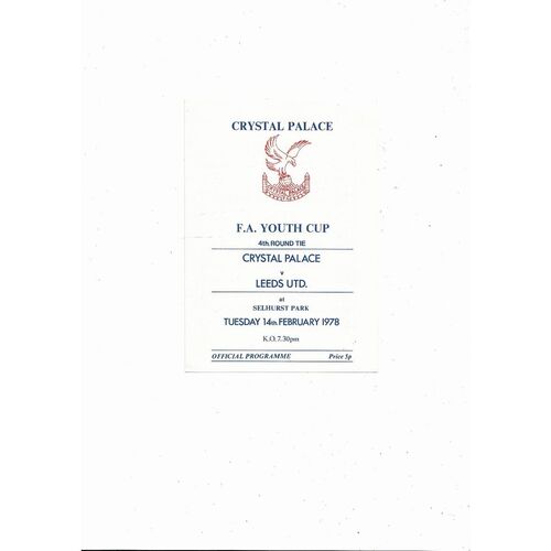 1977/78 Cyrstal Palace v Leeds United FA Youth Cup Football Programme