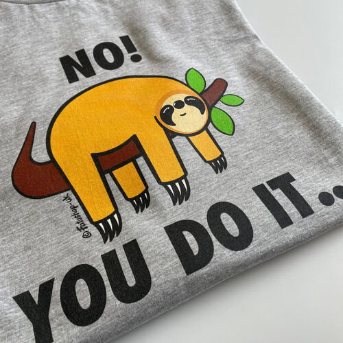'No! You Do it.. Sloth' Adults Tee