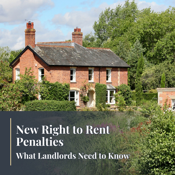New Right to Rent Penalties - What landlords need to know