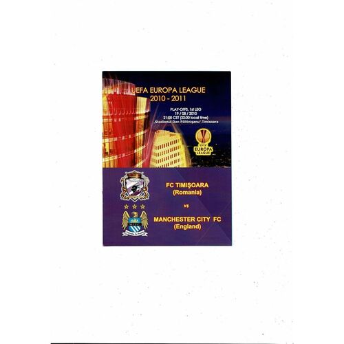 FC Timisoara v Manchester City Unofficial Europa League Play Off, 1st Leg Football Programme & Photocopied Team Sheet 2010/11