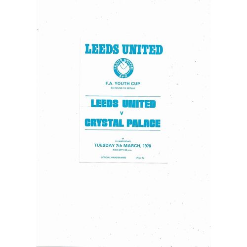 Leeds United v Crystal Palace FA Youth Cup Football Programme 1977/78