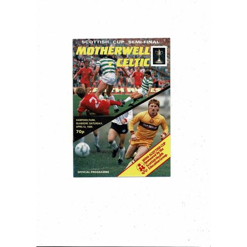 1985 Motherwell v Celtic Scottish Cup Semi Final Football Programme