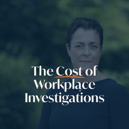 The Cost of Workplace Investigations vs Early Coaching
