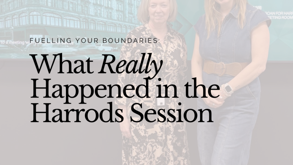Fuelling Your Boundaries: What Really Happened in the Harrods Session