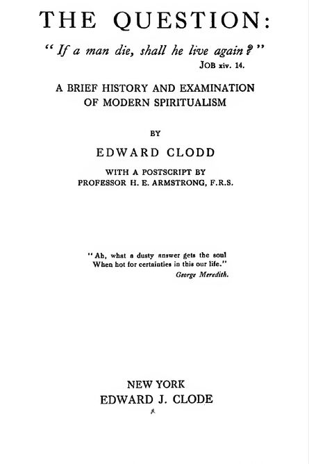 1918 | The Question If a Man Die, Shall He Live Again