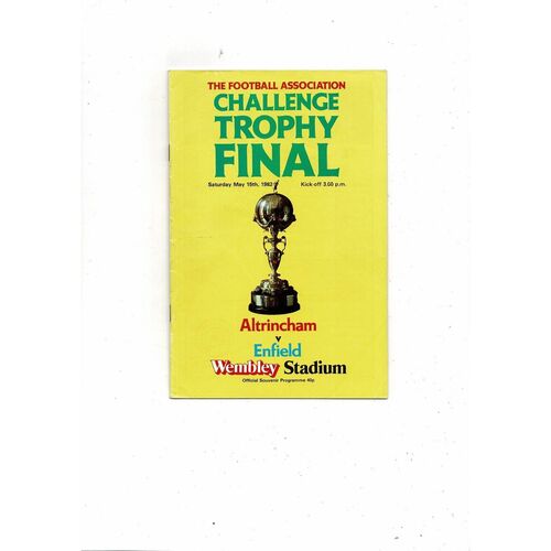 1982 Altrincham v Enfield FA Trophy Final Football Programme