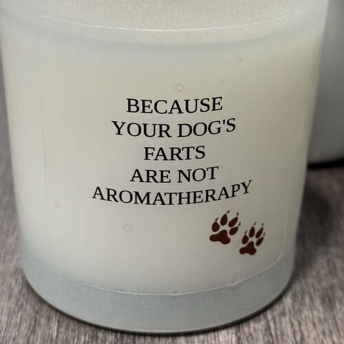 Because your dogs farts are not aromatherapy candle