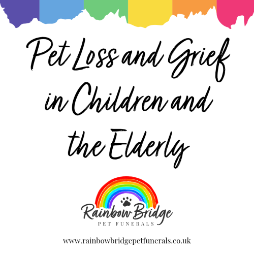 Pet Loss and Grief in Children and the Elderly
