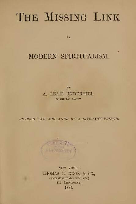 1885 | The Missing Link in Modern Spiritualism