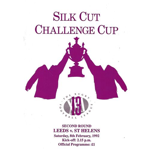 1991/92 Leeds v St. Helens (08/02/1992) Silk Cut Challenge Cup Second Round Rugby League Programme