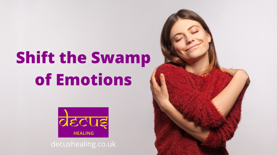 Get a quick exercise to Shift the Swamp of Emotions
