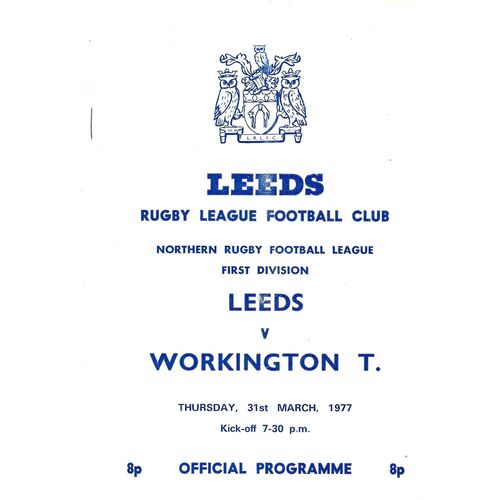 1976/77 Leeds v Workington Town (31/03/1977) Rugby League Programme