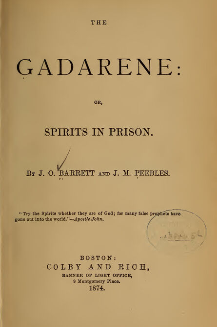 1874 | The Gadarene, or, Spirits in Prison