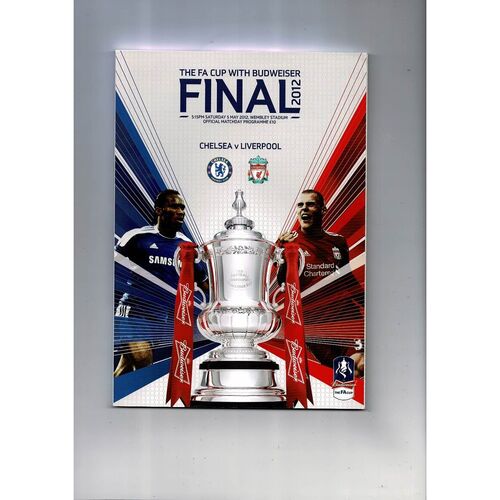 2012 Chelsea v Liverpool FA Cup Final Football Programme