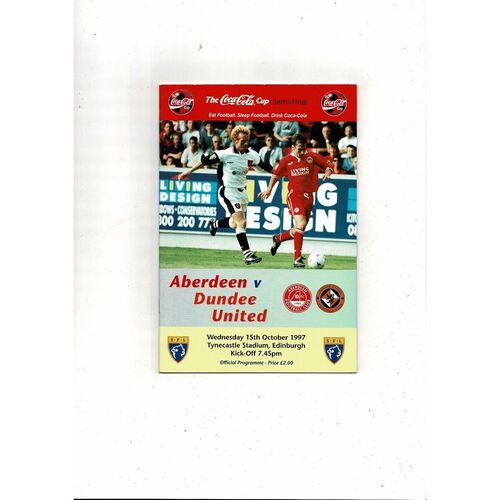 1997/98 Aberdeen v Dundee United Scottish League Cup Semi Final Football Programme