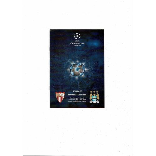 Sevilla FC v Manchester City Champions League Football Programme 2015/16