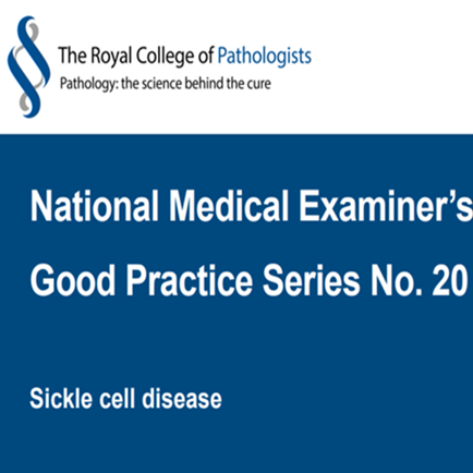 20250831 RCPath National Examiner's Good Practice in Sickle Cell Disease