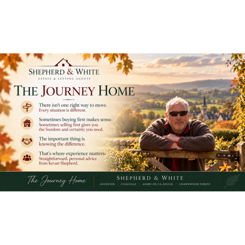 The Journey Home : Why Buying Before You Sell Can Cost You | Shepherd and White  | Free property valuation Coalville | Request a property valuation Ashby De La Zouch  | Average house price in Charnwood