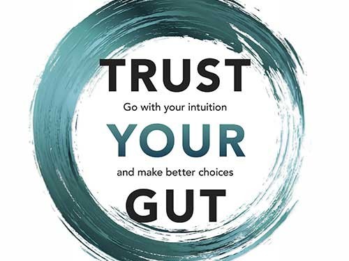 Trust Your Gut