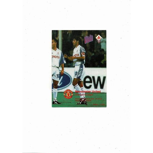 Fiorentina v Manchester United Champions League 1999/00 Viola Edition