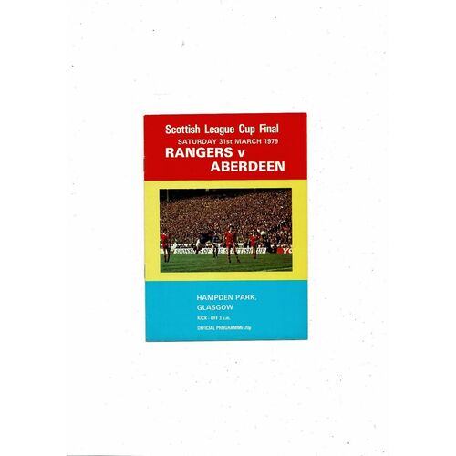 1979 Rangers v Aberdeen Scottish League Cup Final Football Programme. March