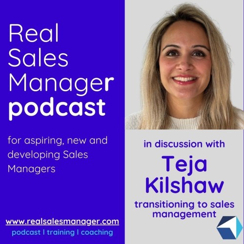 12. Teja Kilshaw, tranistion to sales management
