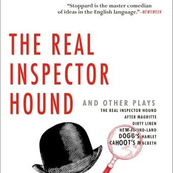 THE REAL INSPECTOR HOUND (Stoppard) and GREEN FORMS (Alan Bennett)  24 - 27 November