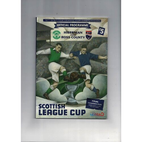 2016 Hibernian v Ross County Scottish League Cup Final Football Programme