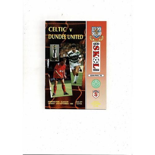 1990/91 Celtic v Dundee United Scottish League Cup Semi Final Football Programme