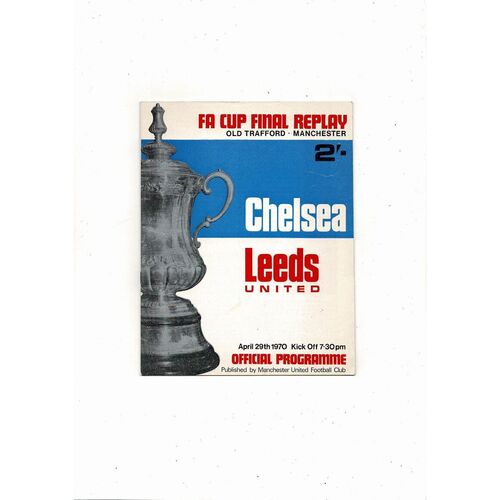1970 Chelsea v Leeds United FA Cup Final Replay Football Programme
