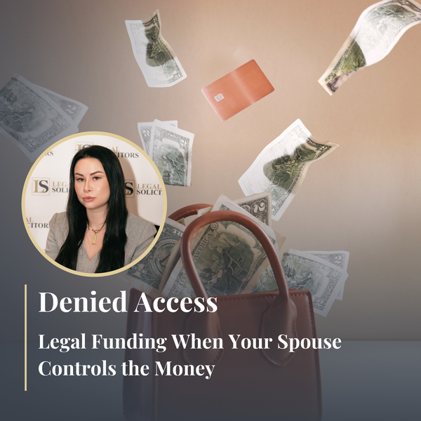 Denied Access: Legal Funding When Your Spouse Controls the Money