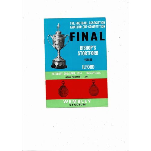1974 Bishops Stortford v Ilford Amateur Cup Final Football Programme