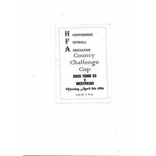 1995/96 Ross Town 93 v Westfields Herefordshire County Cup Final Football Programme
