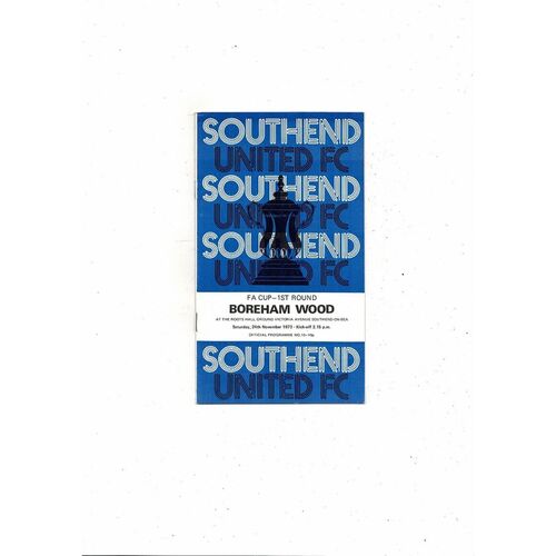 Southend United v Boreham Wood FA Cup Football Programme 1973/74