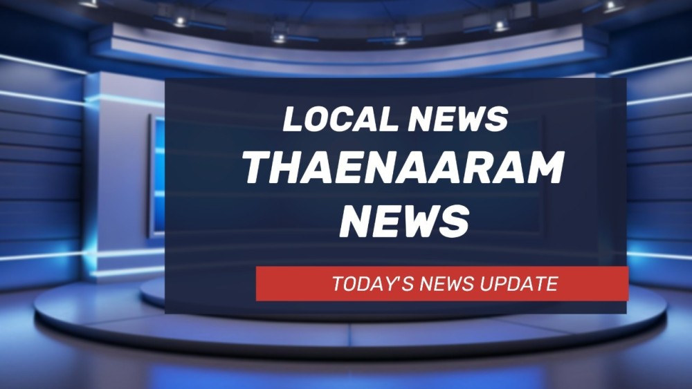 Today Local News in Tamil | 04.08.2024 | இன்றைய தமிழ் செய்திகள் | Thaenaaram News | தேனாரம் செய்தி | 