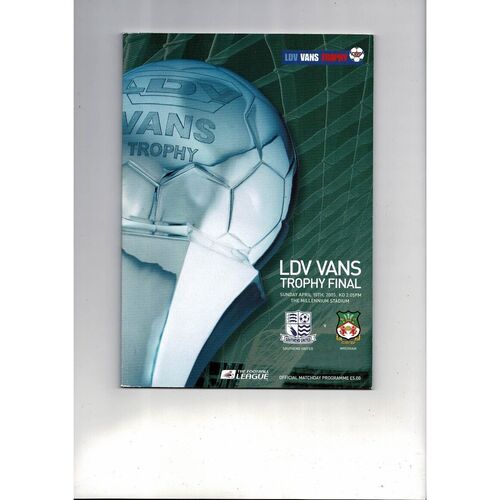 2005 Southend United v Wrexham LDV Vans Trophy Final Football Programme
