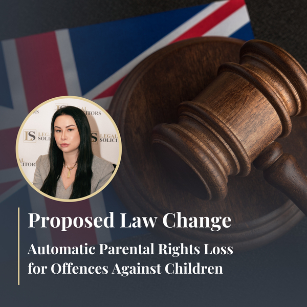 Proposed Law Change: Automatic Parental Rights Loss for Offences Against Children