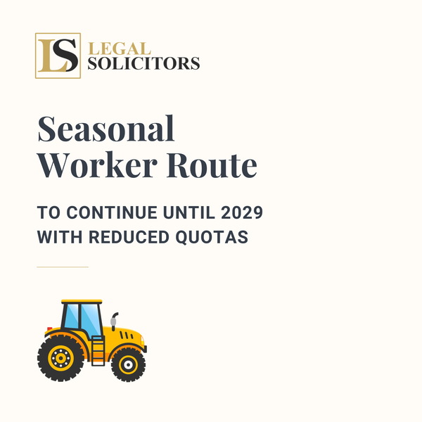 Seasonal Worker Route To Continue Until 2029 with Reduced Quotas