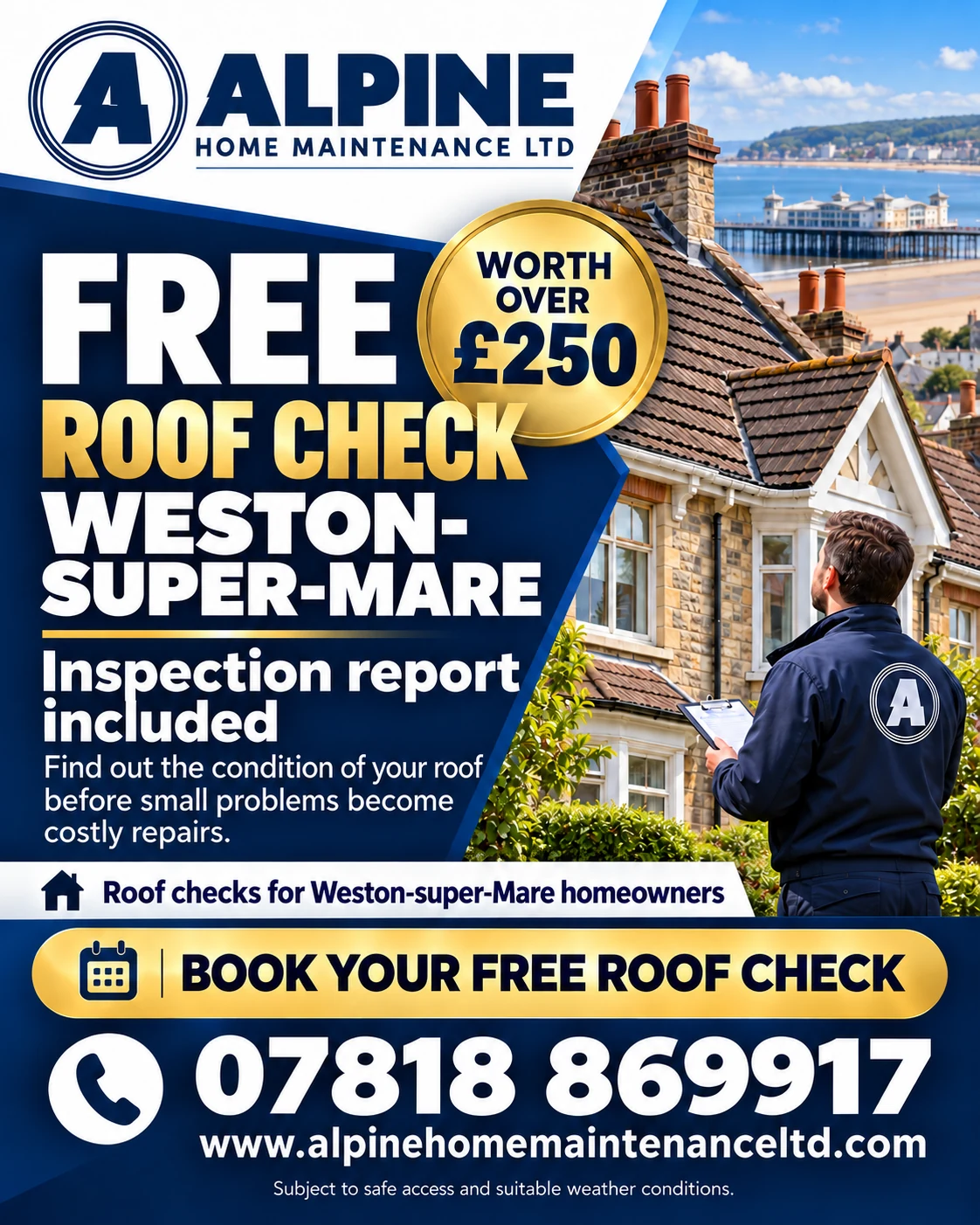 Free Roof Check in Weston-super-Mare Alpine Free Roof Check advert for Weston-super-Mare, inspection report included