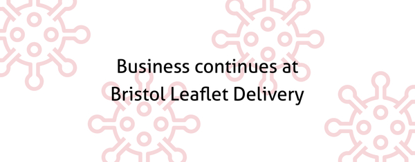 Business continues at Bristol Leaflet Delivery