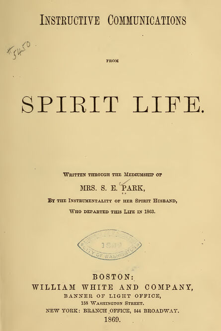 1869 | Instructive Communications from Spirit Life