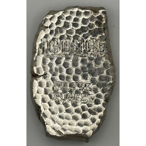 Tombstone 5oz pure silver Nugget