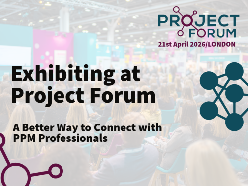 The Opportunity for Exhibitors at Project Forum