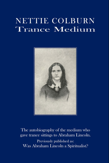 Nettie Colburn - Trance Medium