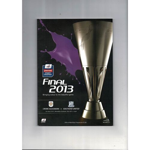 2013 Crewe Alexandra v Southend United Johnstones Paint Trophy Final Football Programme