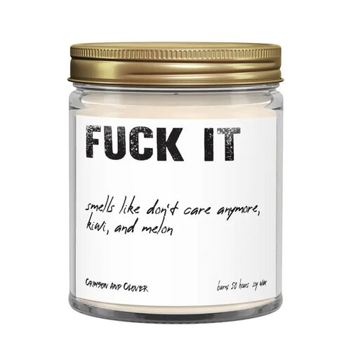 Fuck It Candle