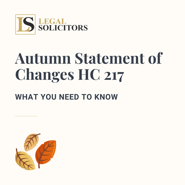 Autumn Statement of Changes HC 217: What You Need to Know