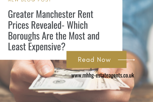 Greater Manchester Rent Prices Revealed- Which Boroughs Are the Most and Least Expensive?