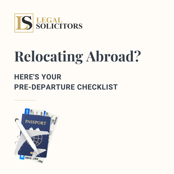 Relocating Abroad? Here's Your Pre-Departure Checklist